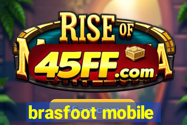 brasfoot mobile